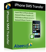 Aiseesoft iPhone SMS 転送