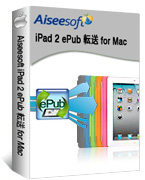 Aiseesoft iPad 2 ePub 転送 for Mac